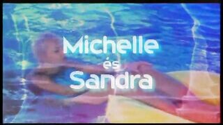 Michelle és Sandra - Magyar szinkronos teljes sexfilm